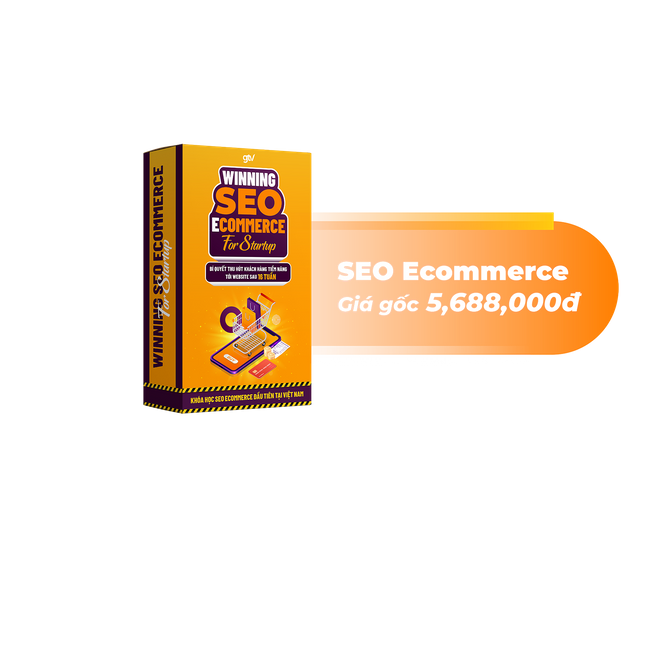 Chương trình học Seo - khóa học WINNING SEO E-COMMERCE