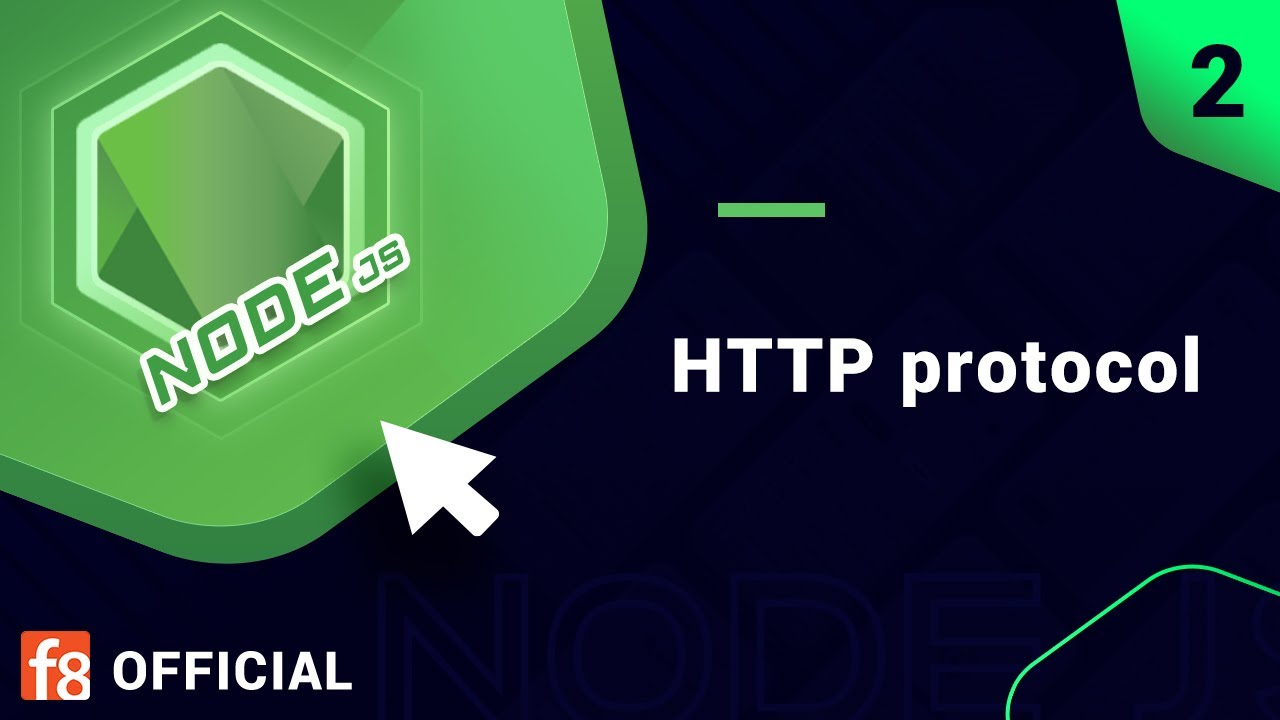 Khóa học lập trình Node JS - tìm hiểu HTTP protocol (P2)