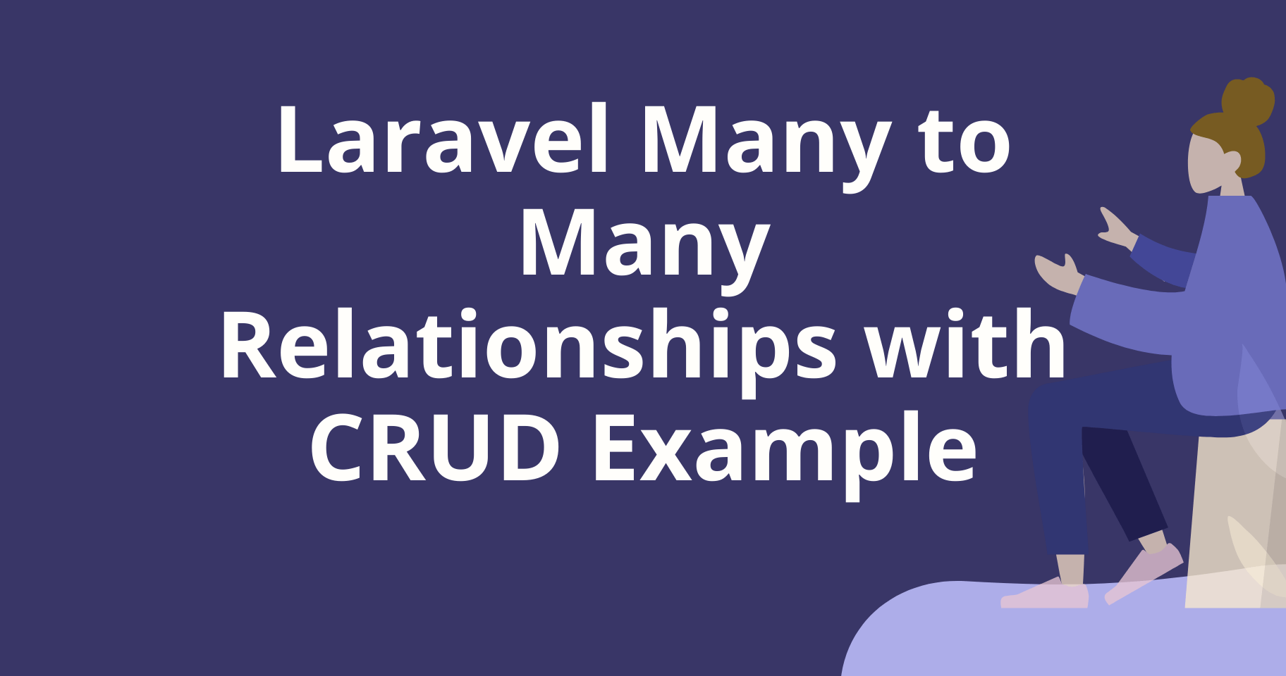 Các mối quan hệ trong Laravel - các Relationships trong Laravel